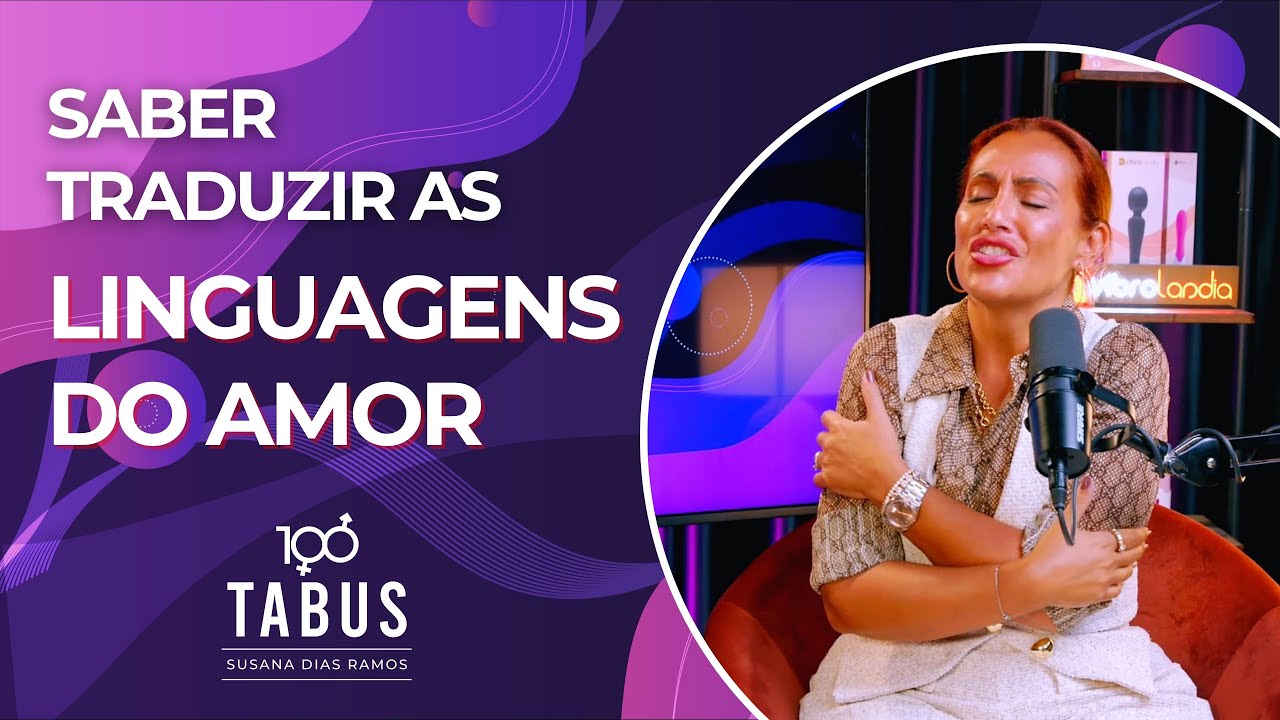 Linguagens de Amor - 100 TABUS LIVE 🔴