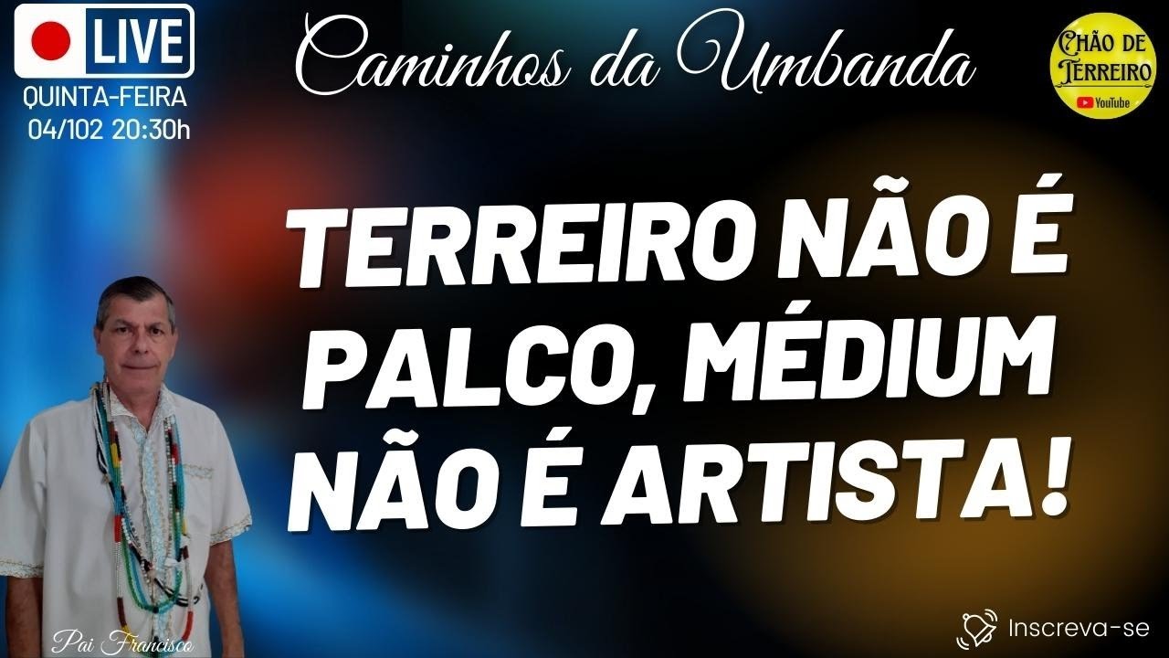 ⭕Terreiro não é Palco, Médium não é Artista | Live 04/12/2022
