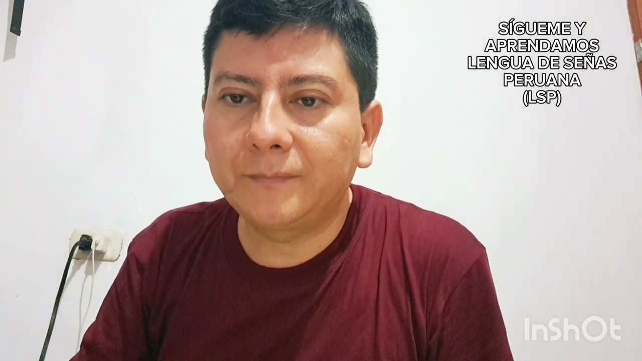 Clase 4: Relaciones Familiares en Lengua de Señas Peruana (LSP)