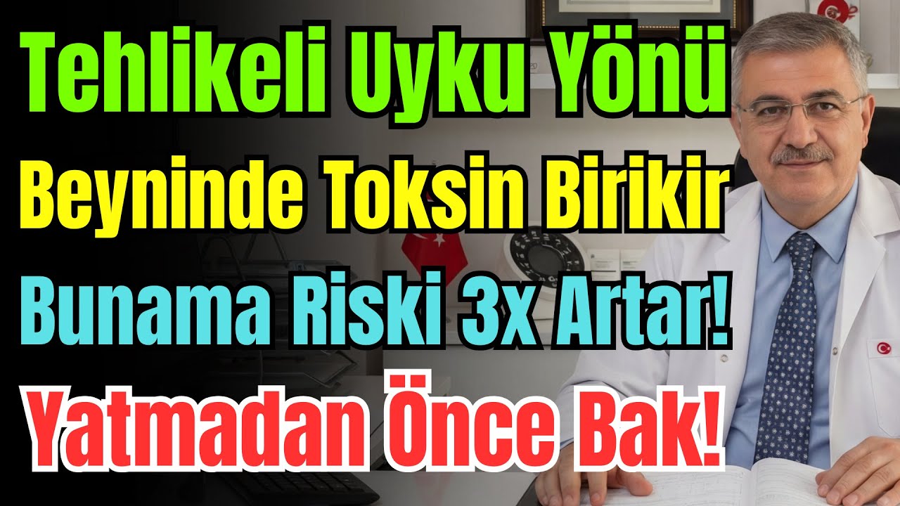 Uyari: Sakın Bu Pozisyonda Uyumayın! Beyninizde Çöp Biriktirip Demans Riskini Artırıyor!