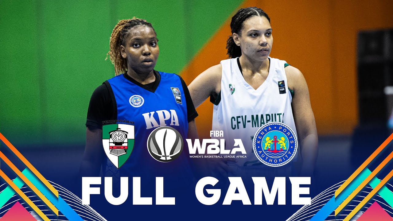 Ferroviario Maputo v KPA Women&acute;s Basketball Team | Full Basketball Game | FIBA WBLA 2025