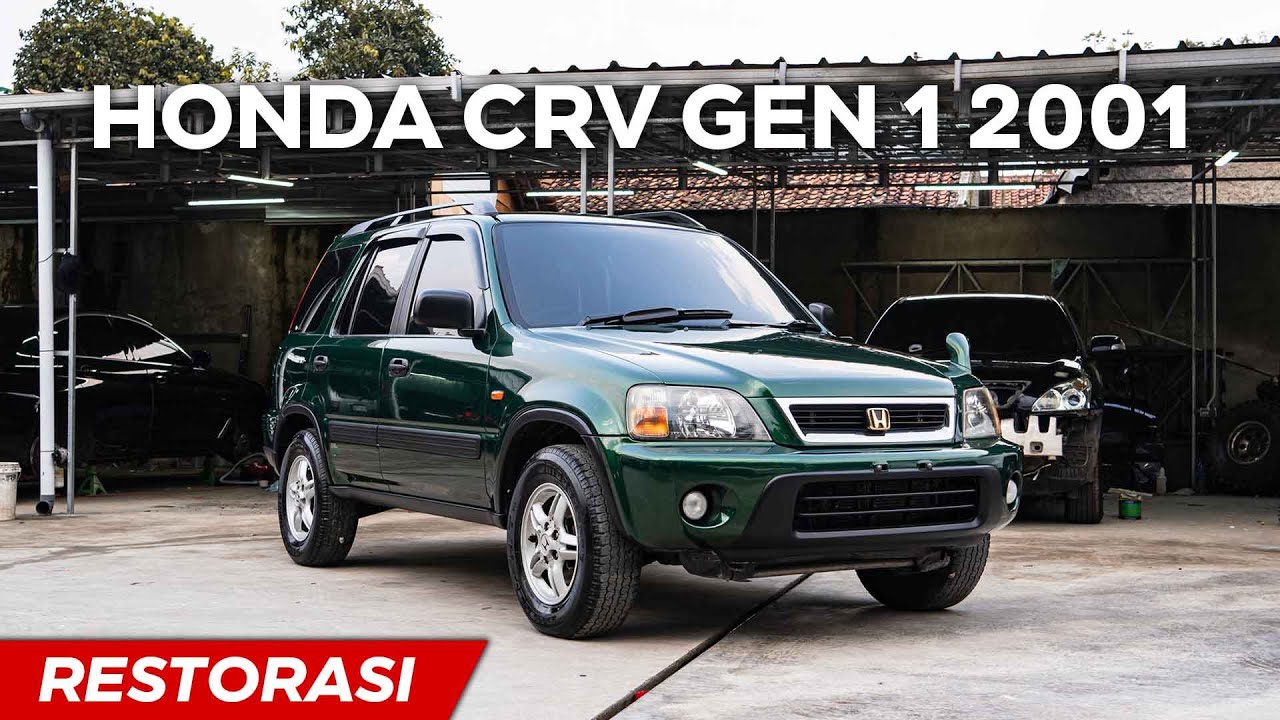 RESTORASI HONDA CRV GEN 1 TAHUN 2001