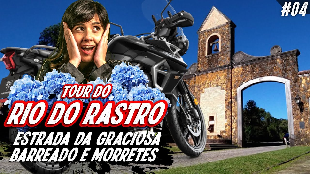 ✊ VIAGEM DE MOTO - SERRA DO RIO DO RASTRO #04 - Estrada da Graciosa e Morretes