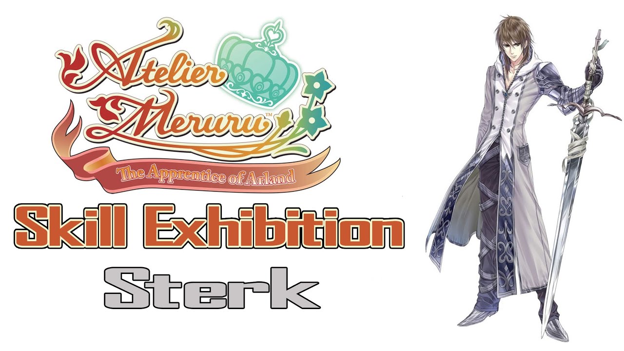 「Atelier Meruru: The Apprentice of Arland」 - Skill Exhibition - [☆Sterk☆] (1080p)