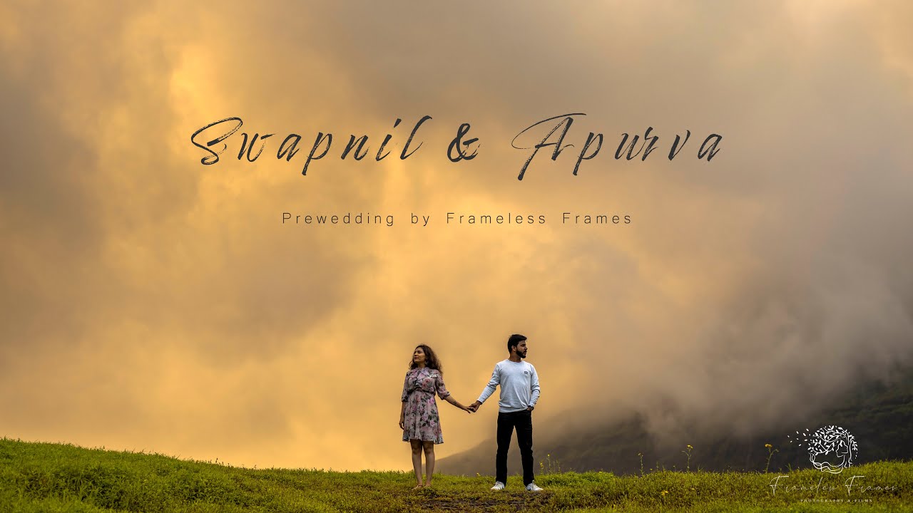 Swapnil & Apurva | Pre-Wedding Video | Pune | Satara | 2020 | Frameless Frames