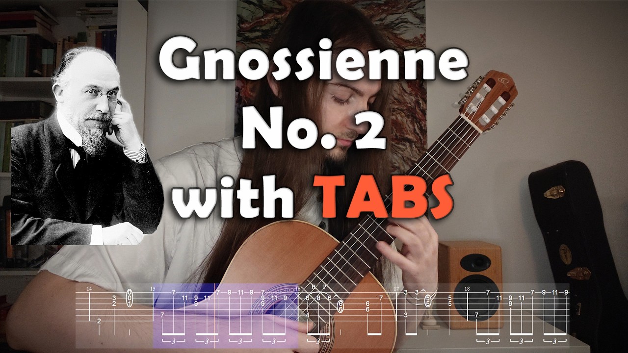 Gnossienne no. 2 - Erik Satie (Classical Guitar with tabs)