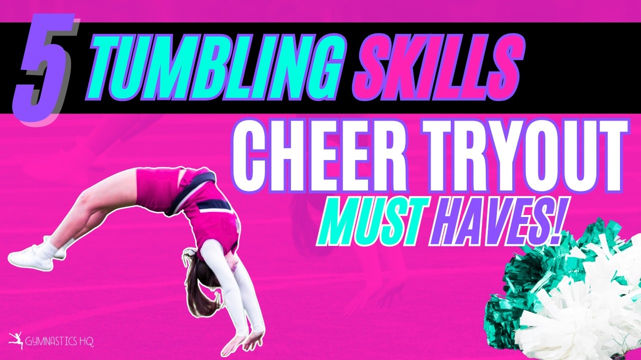 The 5 Tumbling Skills You NEED Before Cheer Tryouts