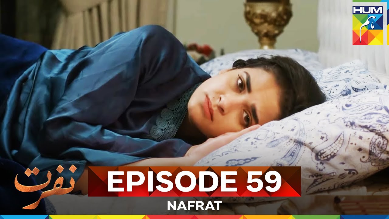 Nafrat Episode 59