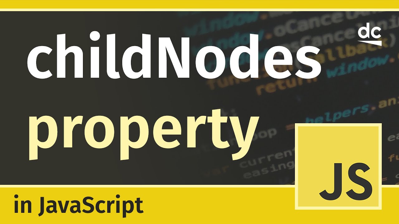 Retrieving a List of Child Nodes with the 'childNodes' property - JavaScript DOM Tutorial