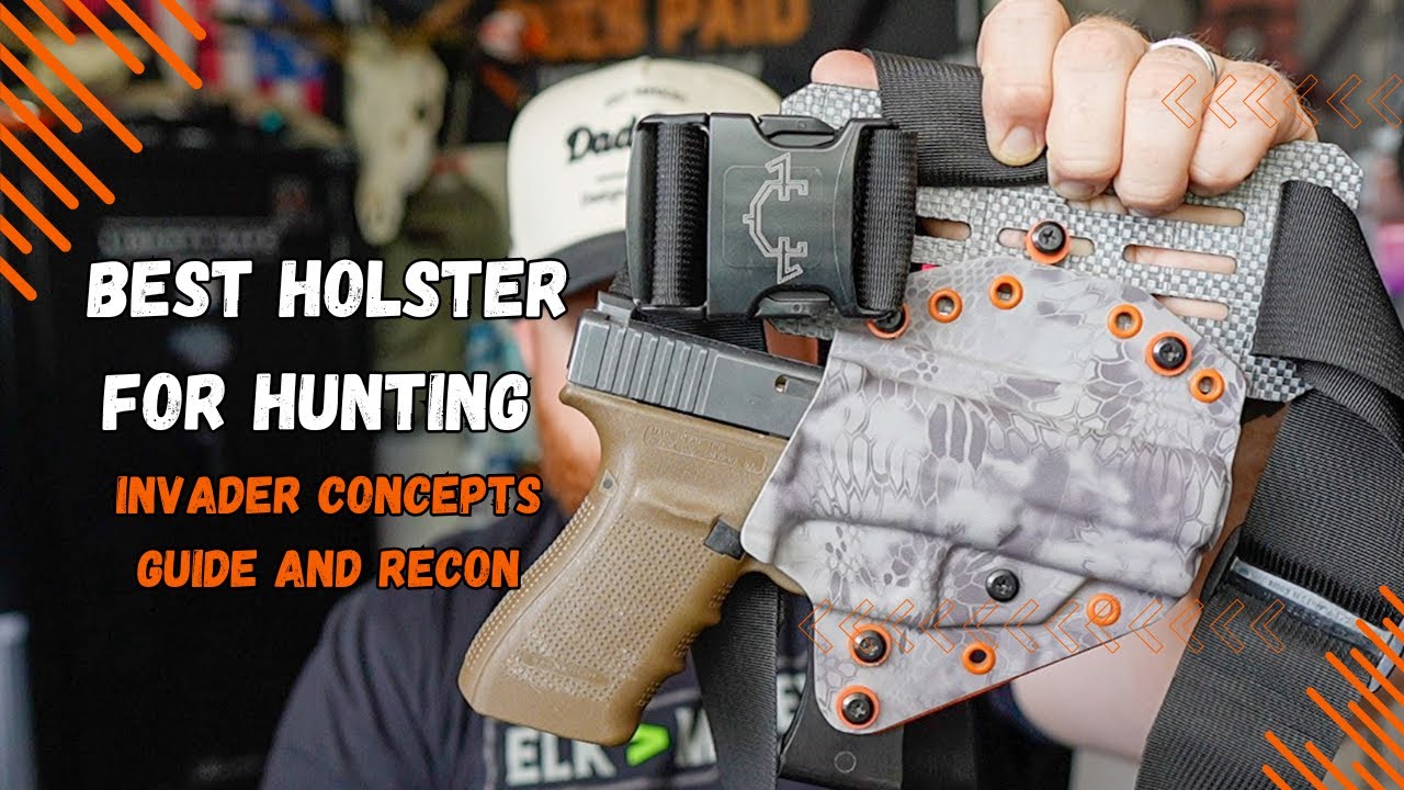 BEST Holster for Hunting | INVADER CONCEPTS Guide and Recon