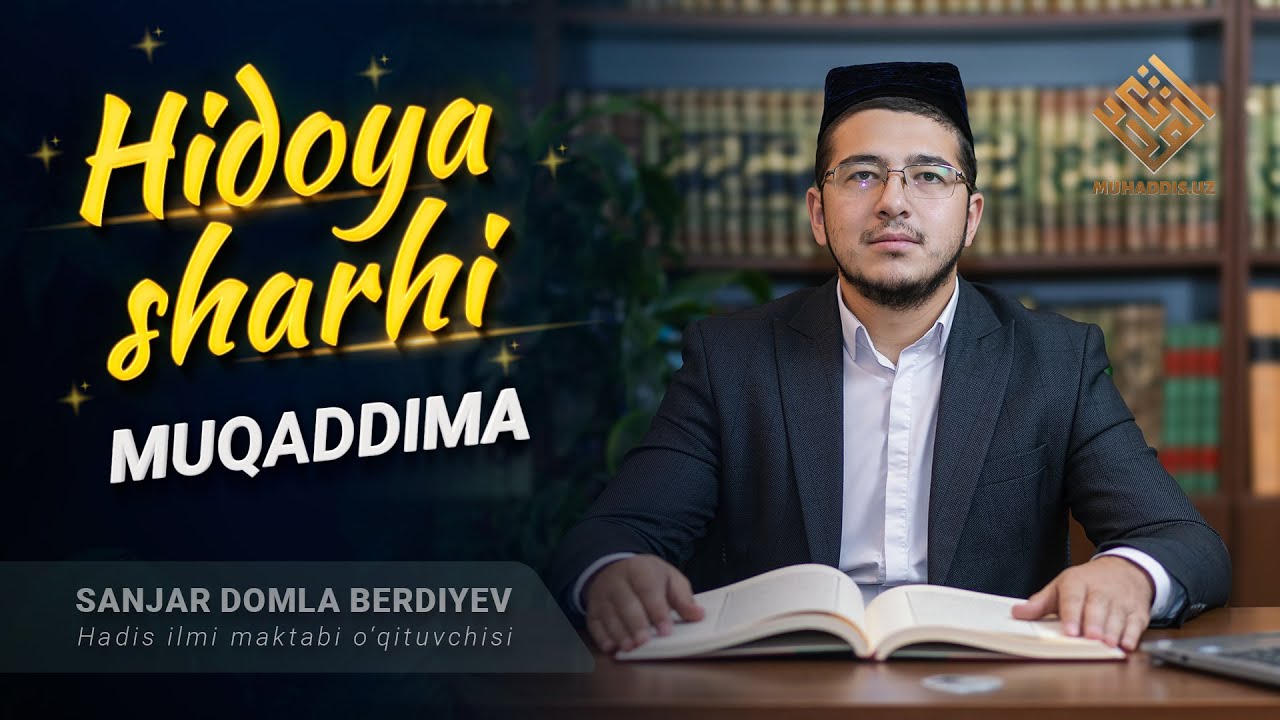 3-dars | Dars. Hidoya asarining muqaddimasi