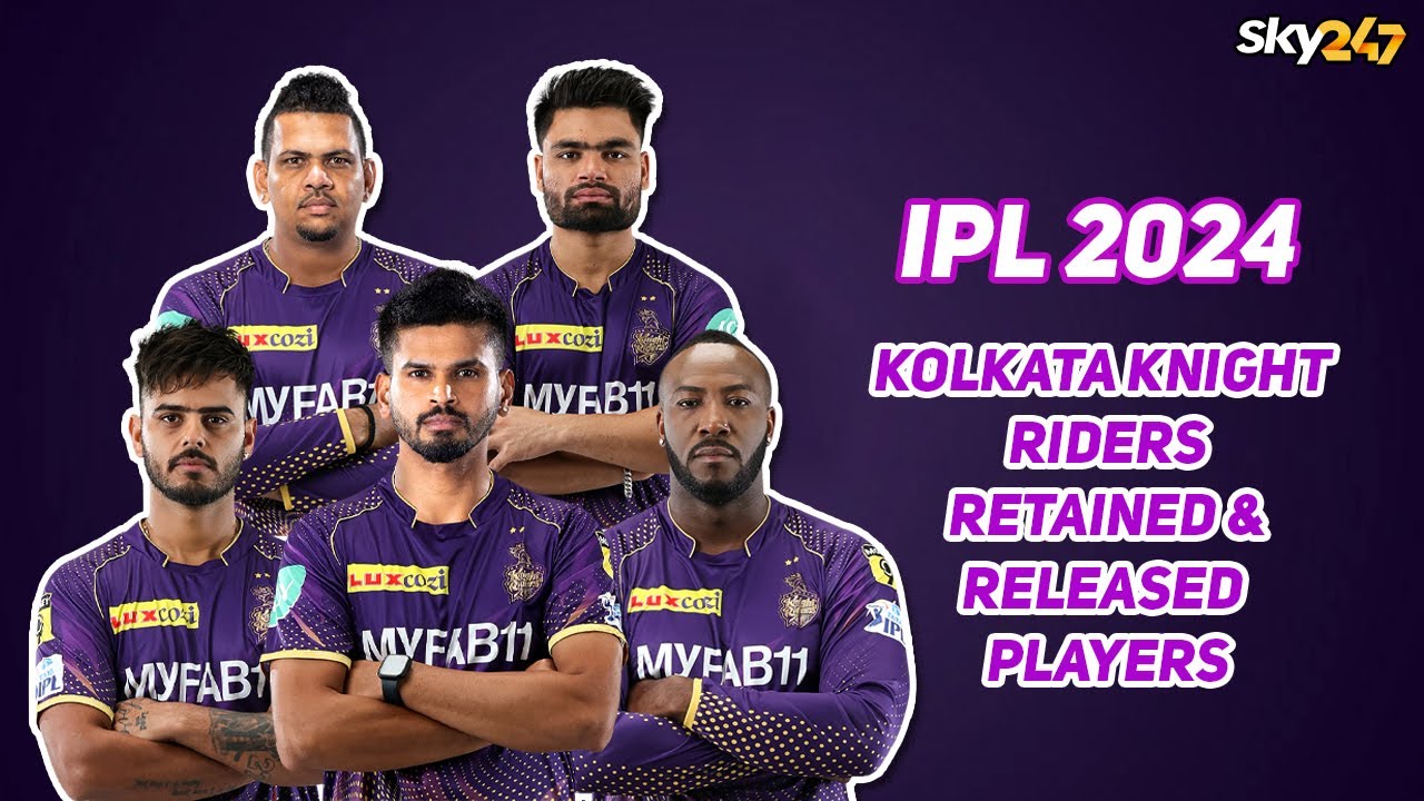 KKR released player 2024 | KKR retained and release players 2024 | KKR squad 2024