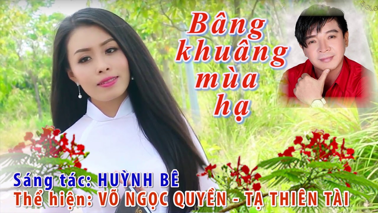 Bâng khuâng mùa hạ | Võ Ngọc Quyền, Tạ Thiên Tài | Sáng tác Huỳnh Bê