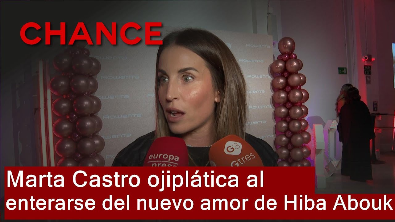 Marta Castro, ojiplática al enterarse de que Antonio Revilla está con Hiba Abouk