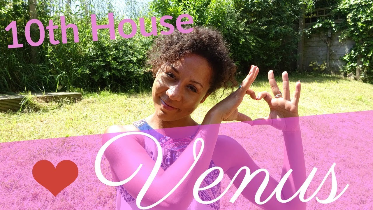 Natal Venus in the 10th house