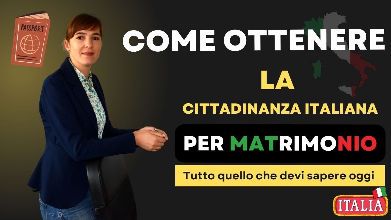 Come ottenere la cittadinanza italiana per matrimonio   Tutto quello che devi sapere oggi
