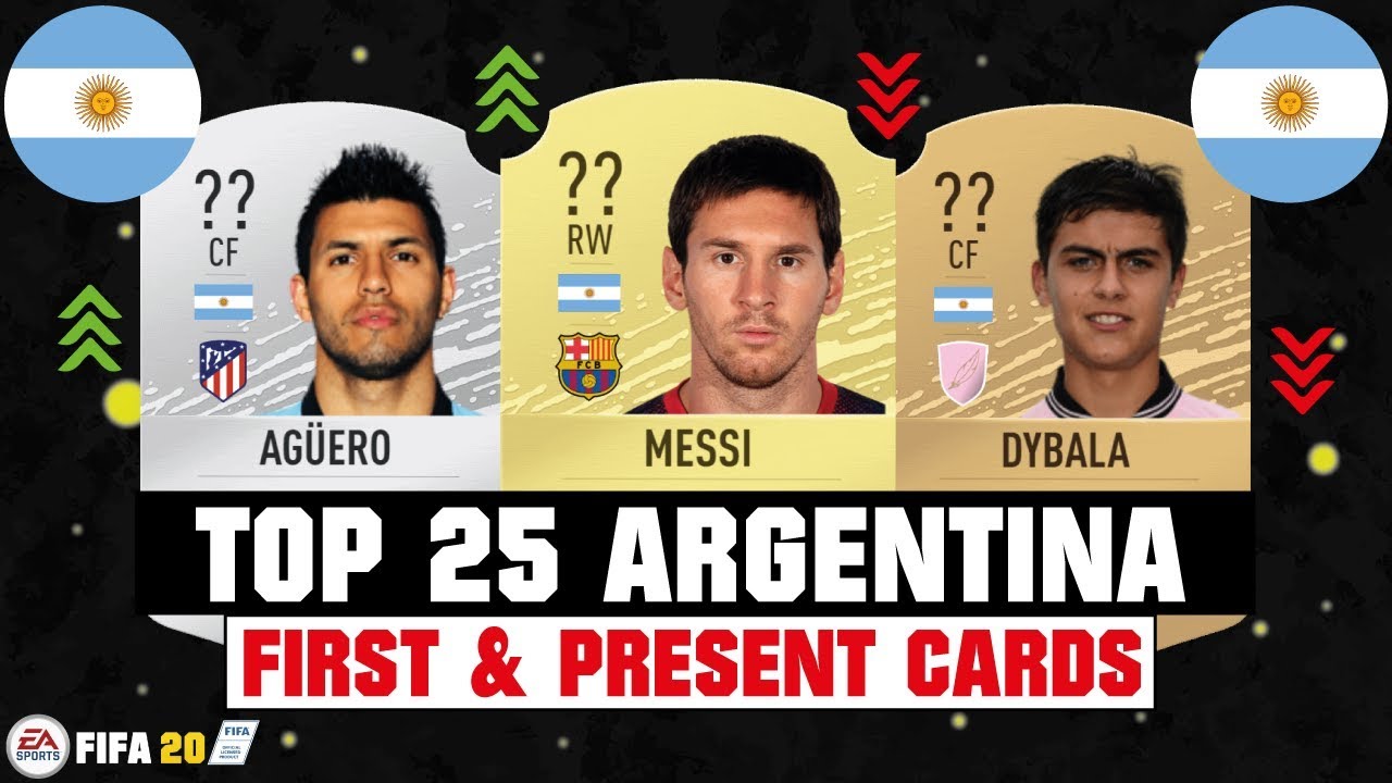 FIFA 20 | TOP 25 ARGENTINA FIRST AND PRESENT CARDS 🔥😱| FT. MESSI, DYBALA, AGUERO... etc
