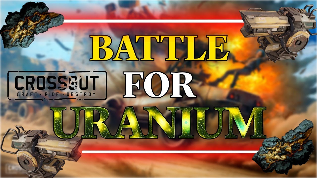 Battle For Uranium with Laser Beams | CROSSOUT Grind and Gameplay