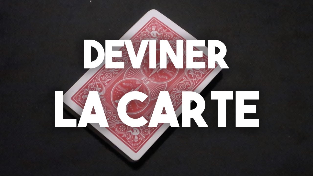 DEVINER LA CARTE SANS RIEN FAIRE - TOUR DE MAGIE FACILE