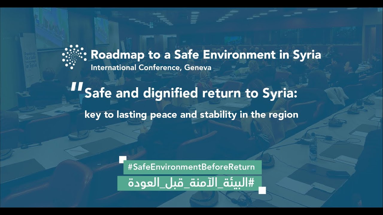 Safe and dignified return to Syria:key to lasting peace and stability in the region