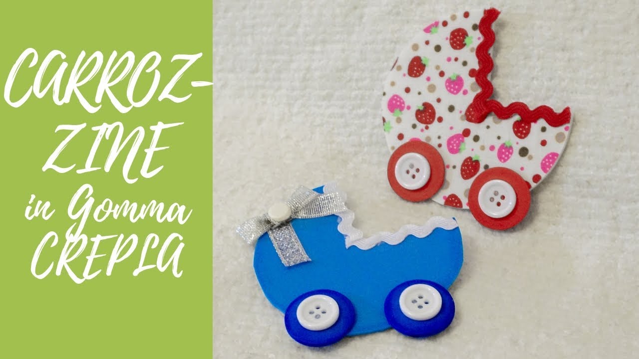 Tutorial: Carrozzine in Gomma Crepla (ENG SUBS - DIY fommy pram)