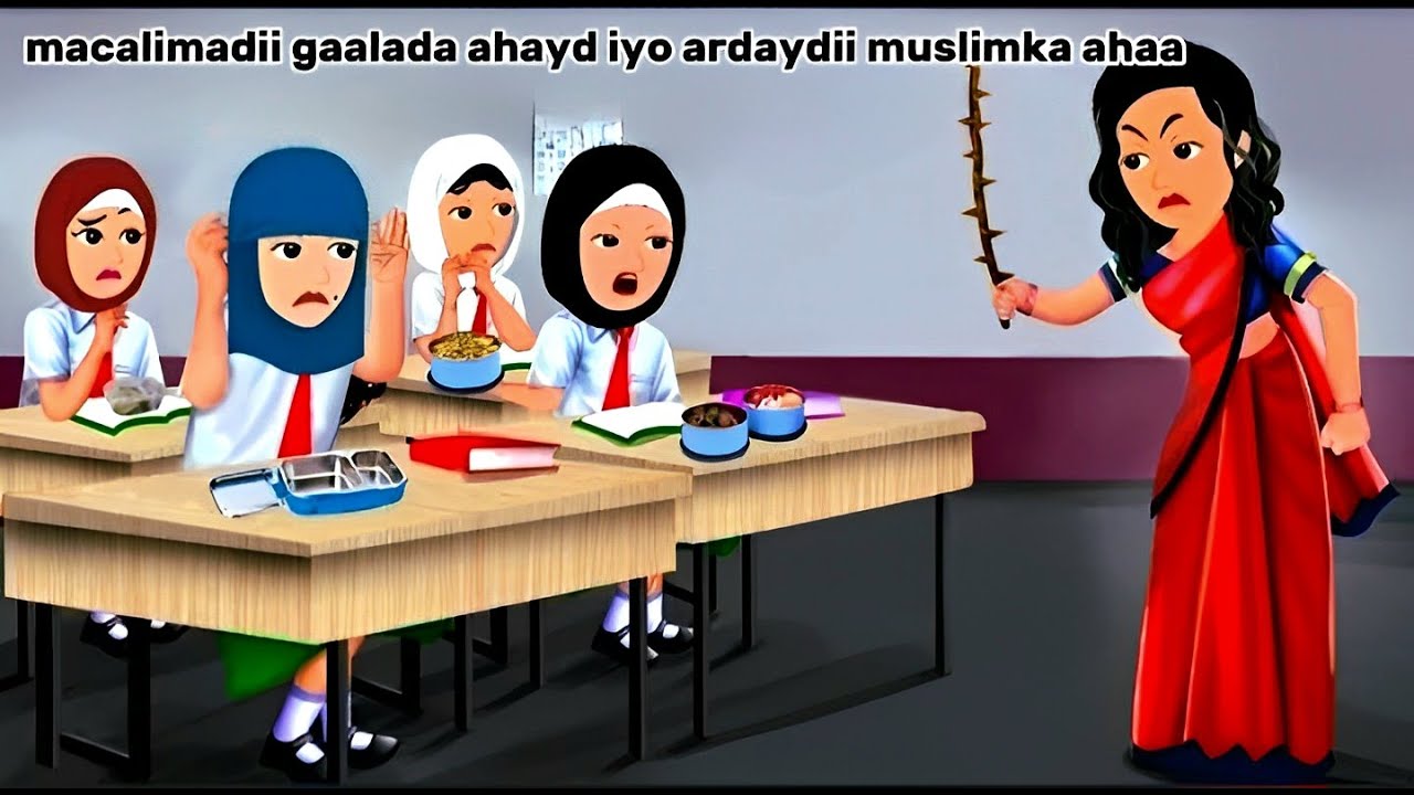 Sheeko gaaban:macalimadii gaalada ahayd iyo ardaydii muslimka ahaa