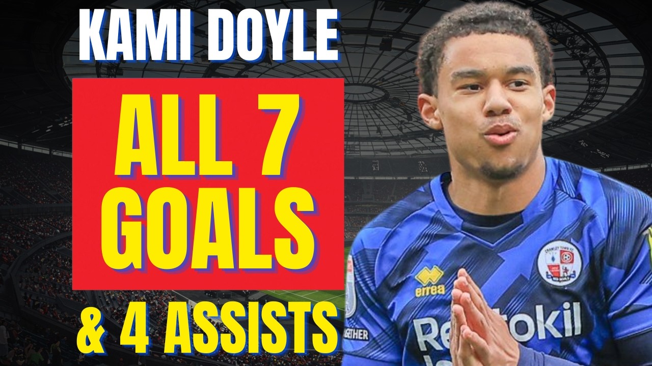 Kamari Doyle - ALL 7 GOALS & ASSISTS FOR CRAWLEY TOWN | Skills & Highlights