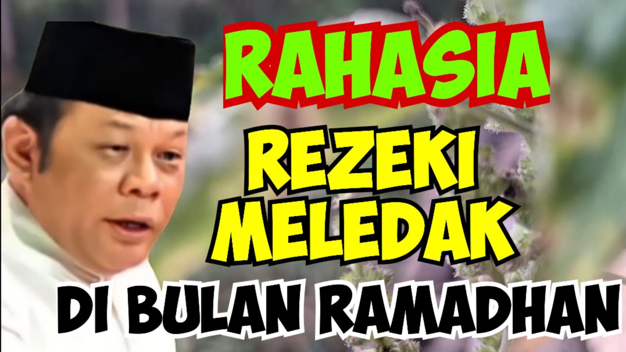 RAHASIA REZEKI MELEDAK DI BULAN RAMADHAN ‼️Ceramah KH ZAINUDIN MZ