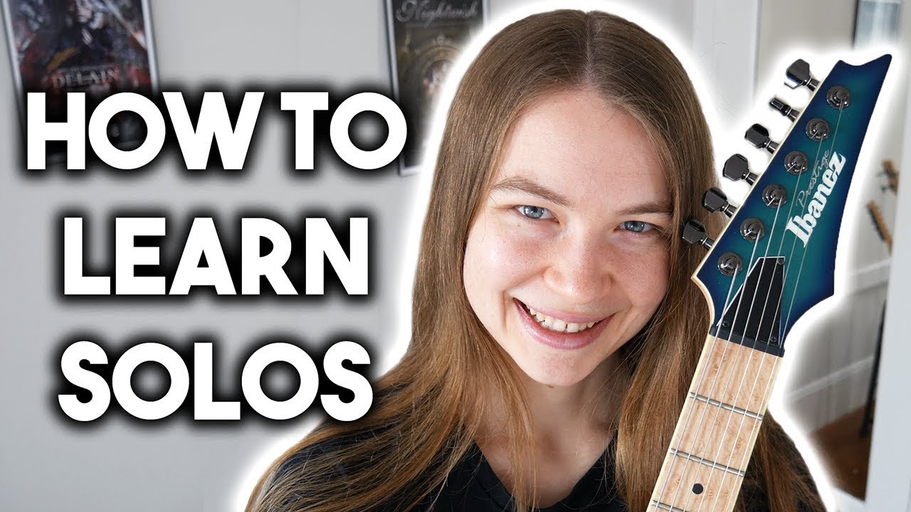 How I Learn Guitar Solos