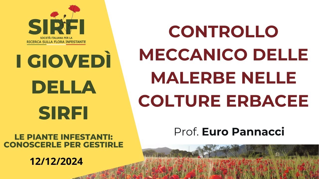 I Giovedì della SIRFI - 01 Il controllo meccanico delle malerbe nelle colture erbacee