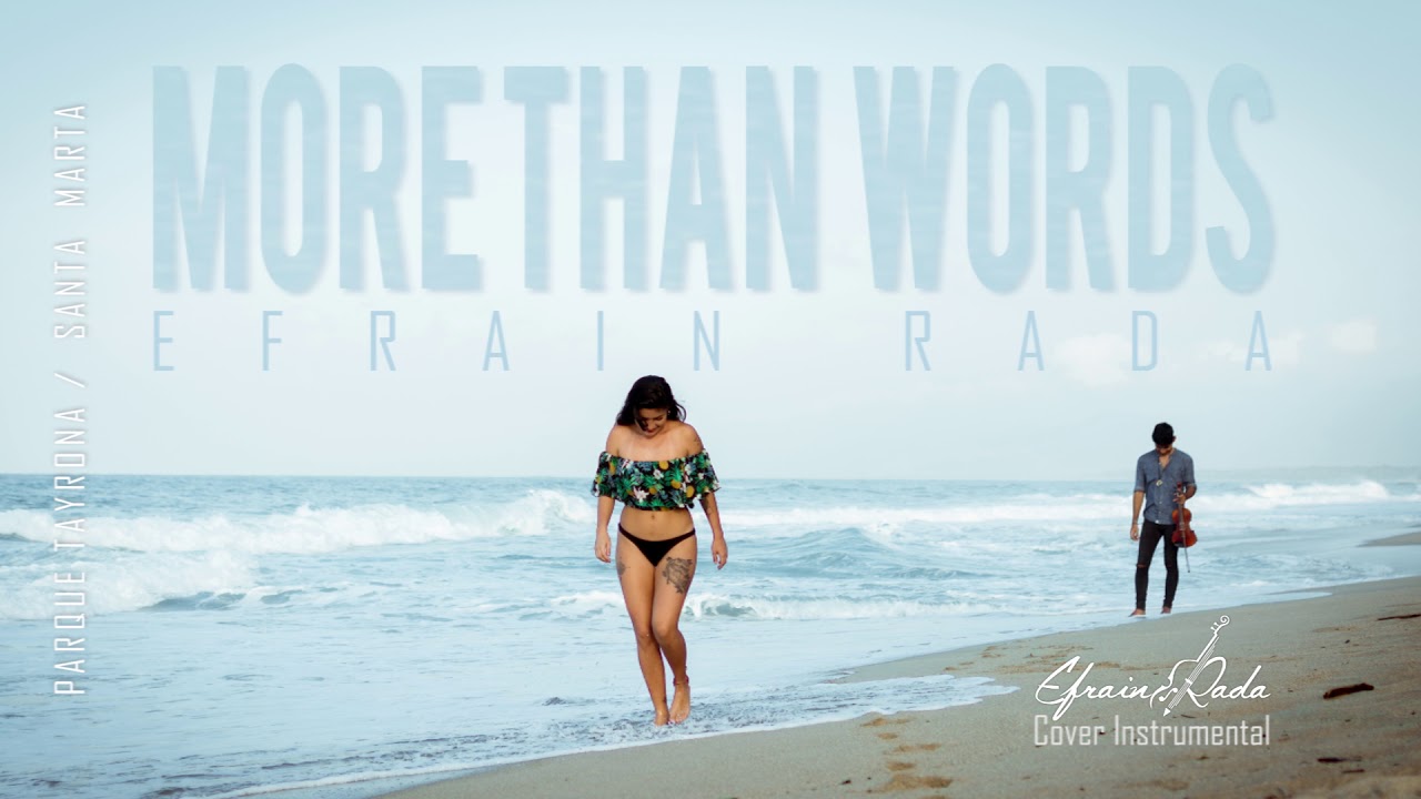 More Than Words - Violin Cover by Efrain Rada