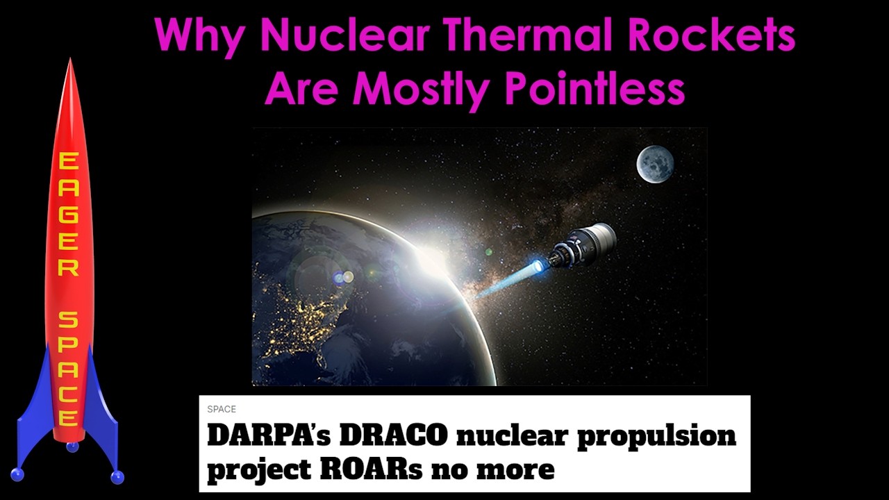 Why Nuclear Thermal Rockets are Mostly Pointless