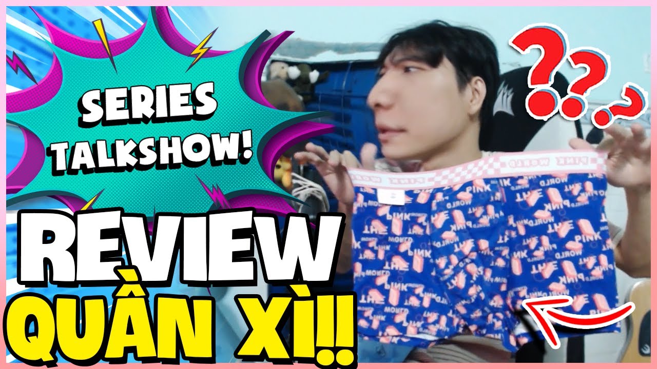 (TALKSHOW) BUỔI REVIEW QUẦN XÌ BẤT ỔN VÀ NHỮNG CÂU CHUYỆN VỀ TIỆM NET CỎ BÁO ĐỜI !!!