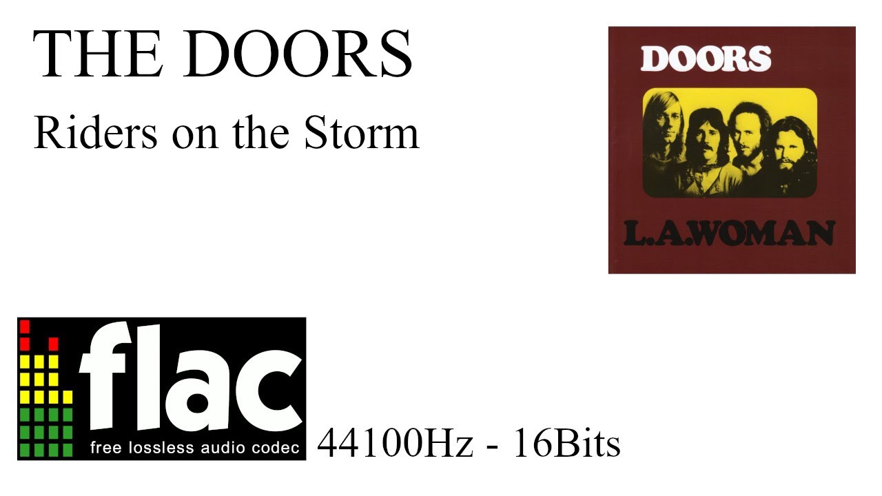 THE DOORS - RIDERS ON THE STORM. FLAC 44100Hz 16Bits.