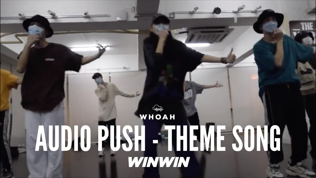 【 ⚙️3C1S workshop 】Audio Push - Theme Song || WinWin Choreography || ᴡʜᴏᴀʜ 3C1S Workshop Vol.1