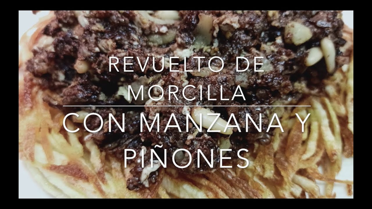 REVUELTO DE MORCILLA CON MANZANA Y PIÑONES