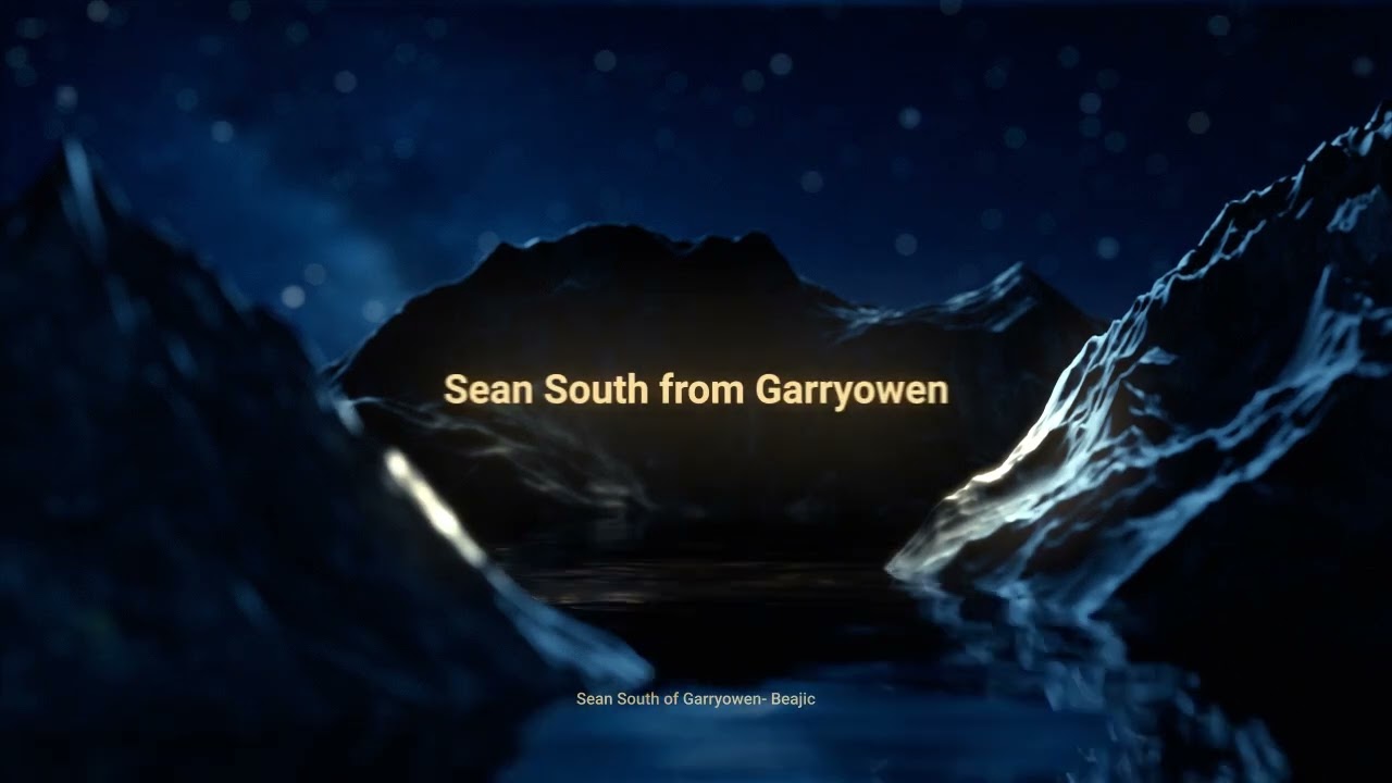 Sean South of Garryowen (Beajic Mix)