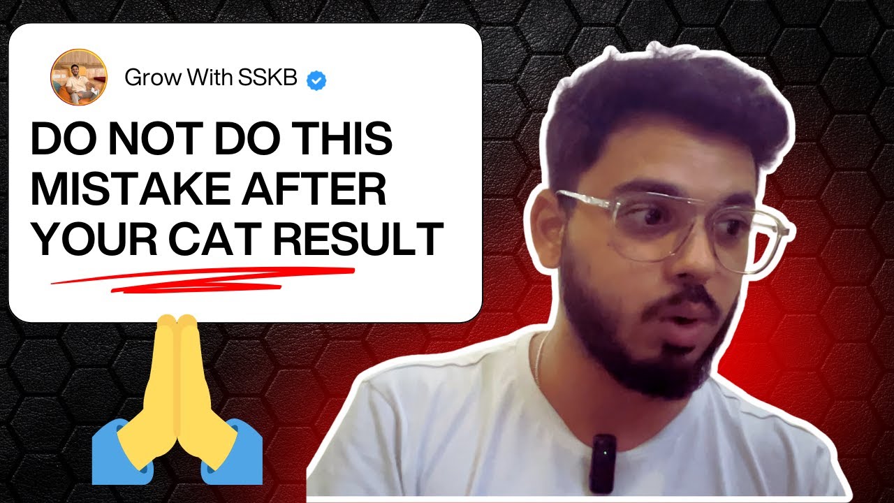 IMPORTANT | Do Not Do This Mistake After Your CAT Result | Importance of MBA from a Good College