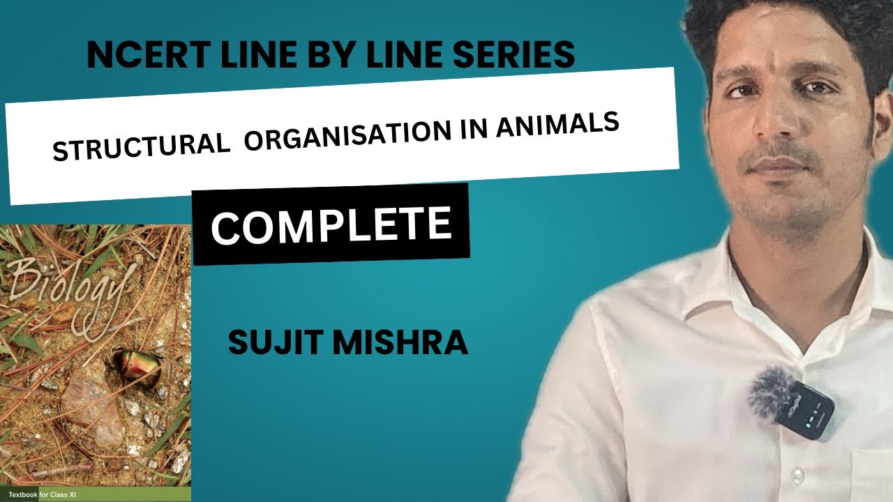 Structural Organisation in Animals | Complete NCERT |