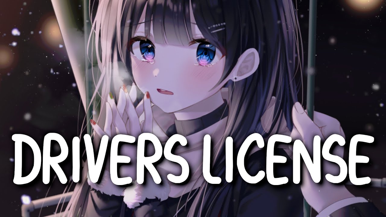 「Nightcore」 drivers license - Olivia Rodrigo ♡ (Lyrics)