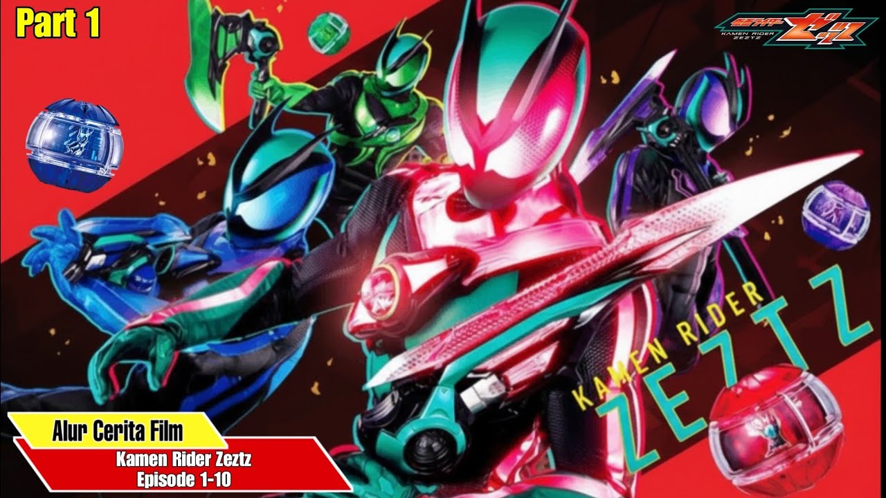 Alur Cerita Kamen Rider Zeztz Part 1 (Episode 1-10)