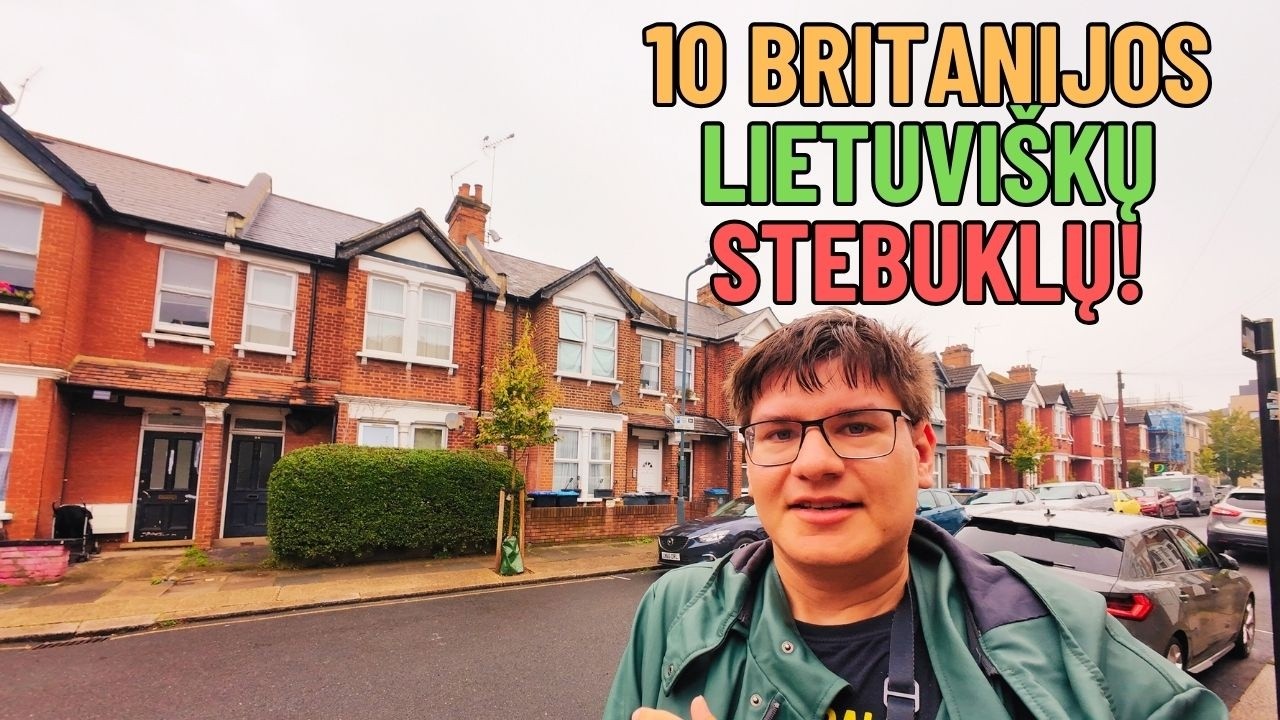 10 Britanijos lietuviškų stebuklų | Gabalėliai Lietuvos