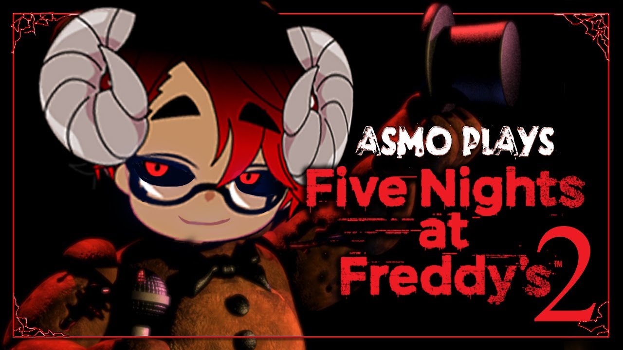 RETURNING TO THE NIGHTMARE! | Five Nights at Freddy's 2