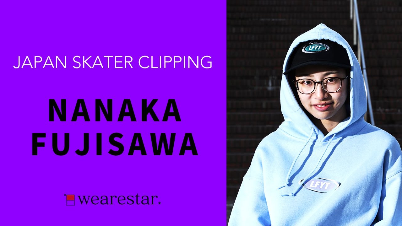 【SkateClip】NANAKA FUJISAWA w/name of the trick in the SUB