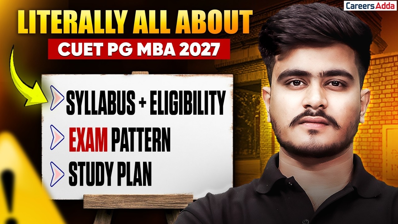 CUET PG MBA 2027 Complete Guide 🔥 - Eligibility, Syllabus | Exam Pattern & Strategy