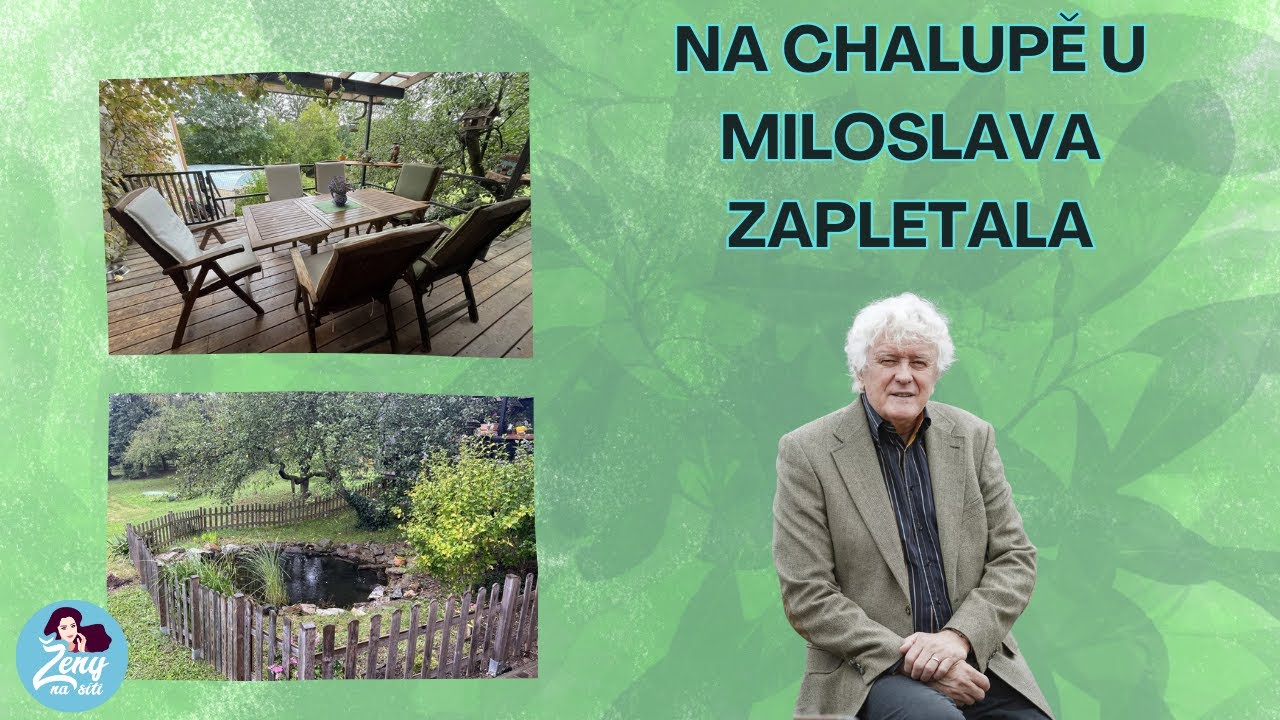 Na chalupě u Miloslava Zapletala: Sepisuje knihy, užívá si rozlehlé zahrady a s chutí radí vnoučatům
