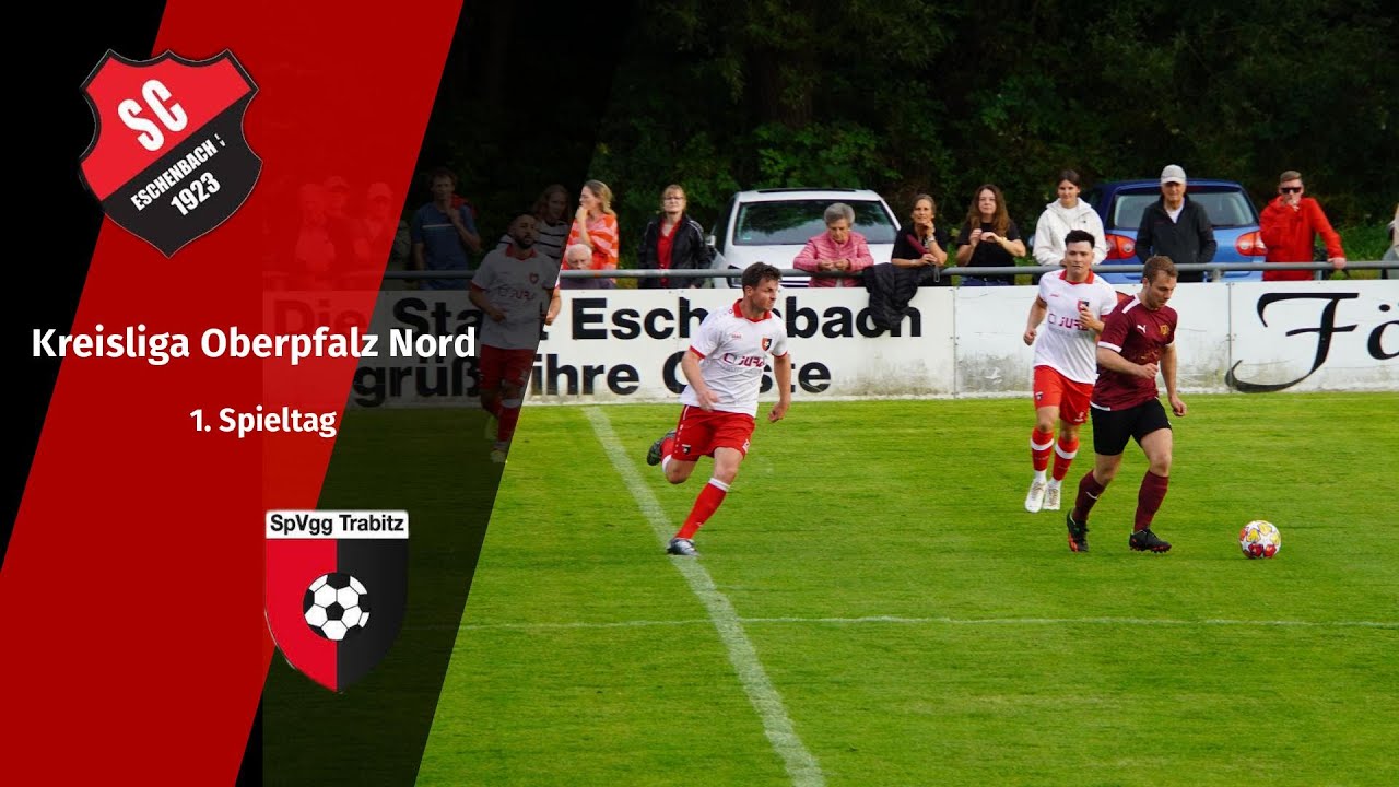 SC Eschenbach - SpVgg Trabitz | 1. Spieltag Kreisliga AM/WEN Nord | Tore & Highlights