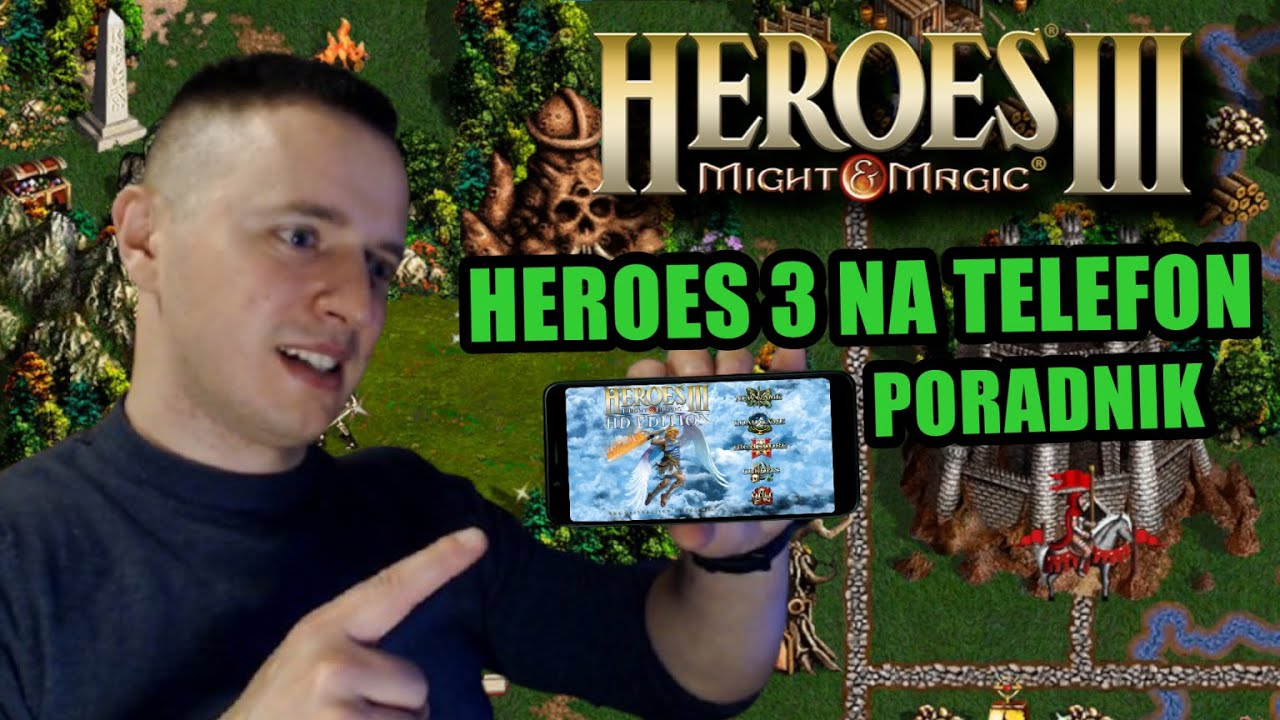 Jak zainstalować Heroes III na Androidzie? PORADNIK