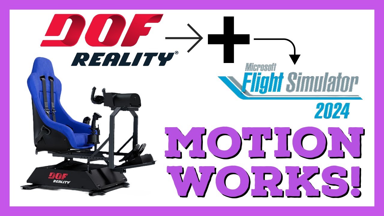 MSFS 2024 и Sim Racing Studio добавляют поддержку DOF Reality Motion после провального запуска!