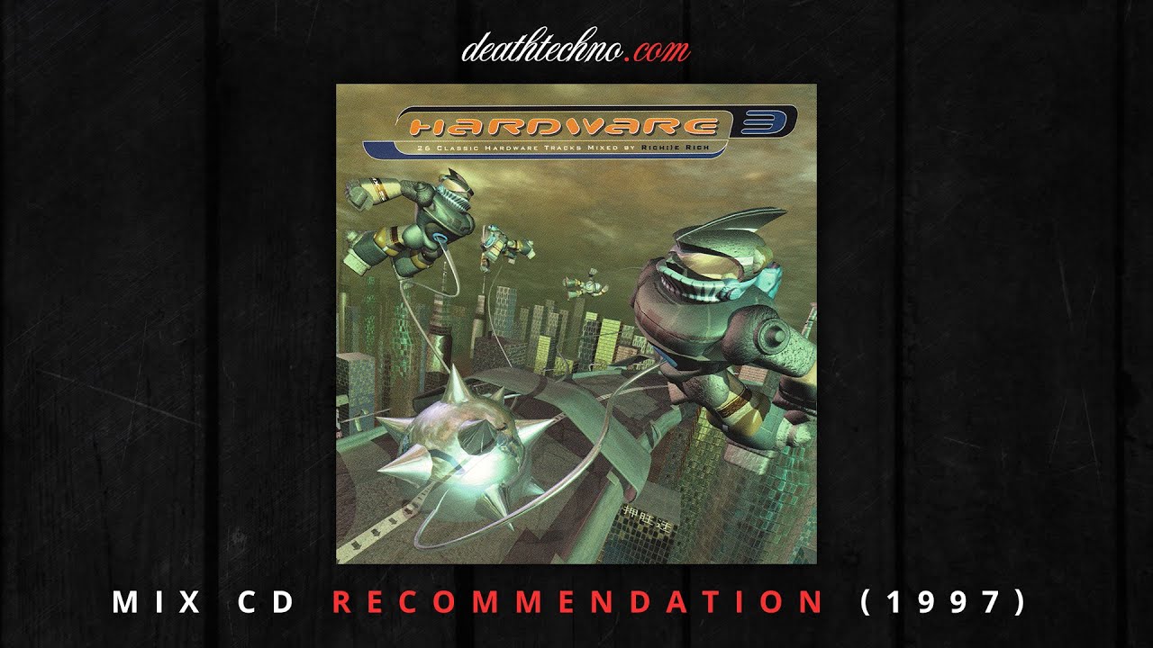DT:Recommends | Hardware 3 - Rich:)e Rich (1997) Mix CD 1 + 2